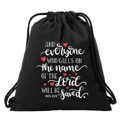 Calls On The Name Of The Lord Will Be Saved Jesus Drawstring Bag