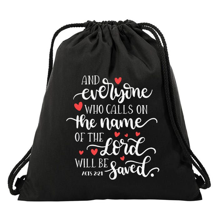 Calls On The Name Of The Lord Will Be Saved Jesus Drawstring Bag