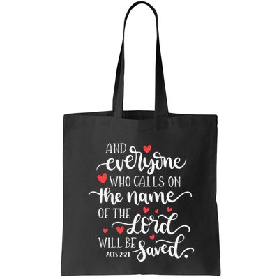 Calls On The Name Of The Lord Will Be Saved Jesus Bag