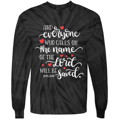 Calls On The Name Of The Lord Will Be Saved Jesus Tie-Dye Long Sleeve Shirt