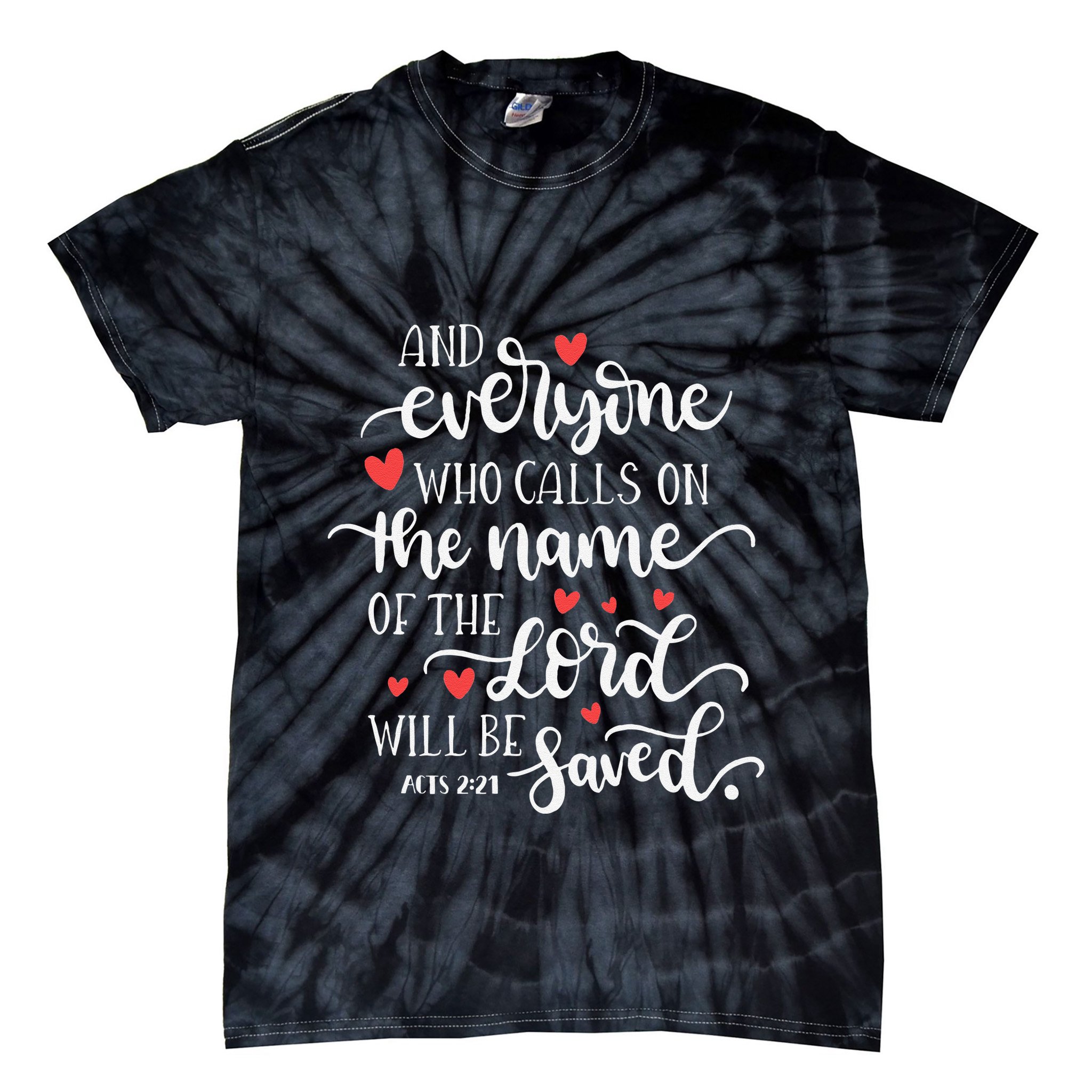 Calls On The Name Of The Lord Will Be Saved Jesus Tie-Dye T-Shirt