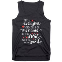 Calls On The Name Of The Lord Will Be Saved Jesus Tank Top