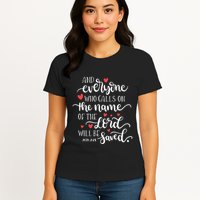 Calls On The Name Of The Lord Will Be Saved Jesus Womens T-Shirt