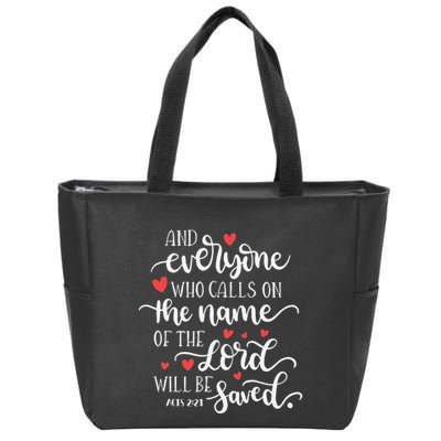Calls On The Name Of The Lord Will Be Saved Jesus Zip Tote Bag