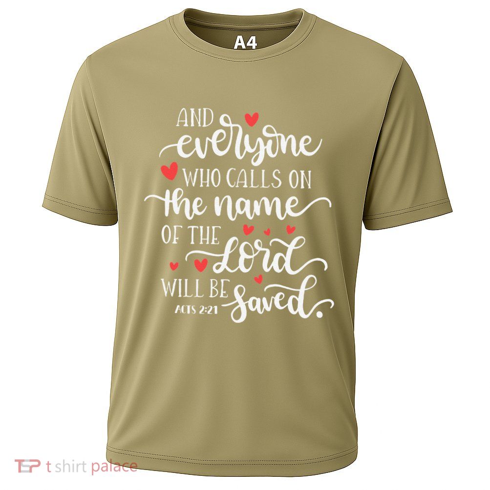 Calls On The Name Of The Lord Will Be Saved Jesus Performance Shirt