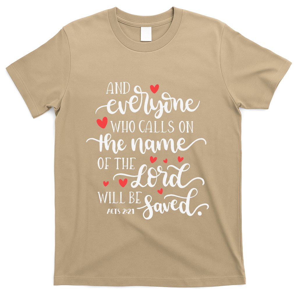 Calls On The Name Of The Lord Will Be Saved Jesus T-Shirt