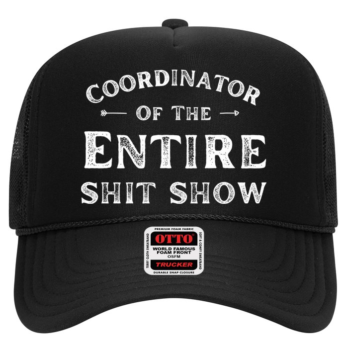Coordinator Of The Entire Shit Show Funny Saying Sarcastic Hat