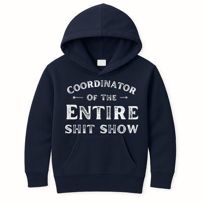 Coordinator Of The Entire Shit Show Funny Saying Sarcastic Kids Hoodie