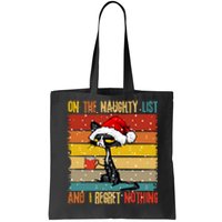 Cat On The List Of Naughty And I Regret Nothing Christmas Tote Bag