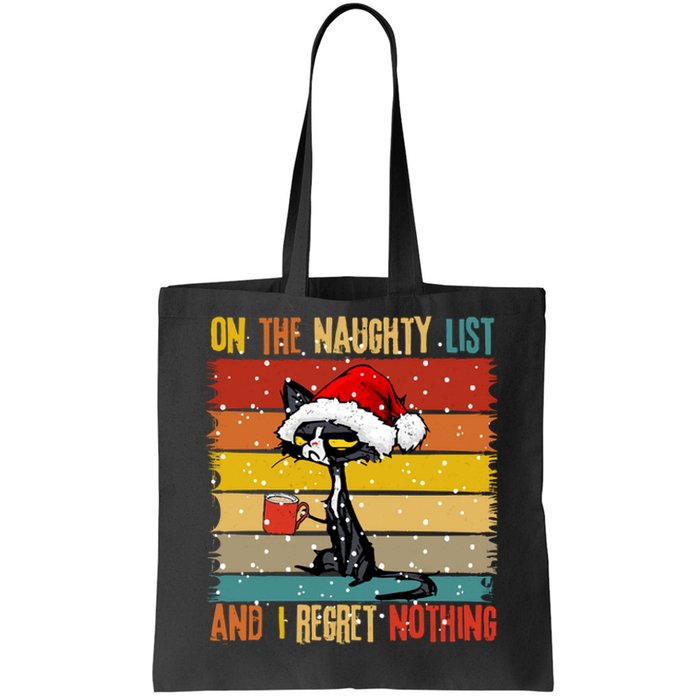 Cat On The List Of Naughty And I Regret Nothing Christmas Tote Bag