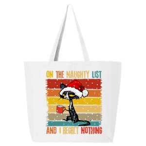 Cat On The List Of Naughty And I Regret Nothing Christmas 25L Jumbo Tote