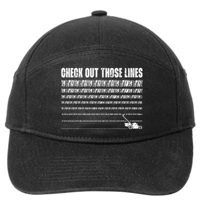 Check Out Those Lines Lawn Mower Lawnmower Funny 7-Panel Snapback Hat