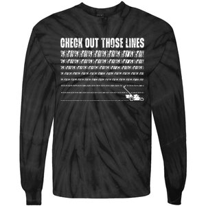 Check Out Those Lines Lawn Mower Lawnmower Funny Tie-Dye Long Sleeve Shirt