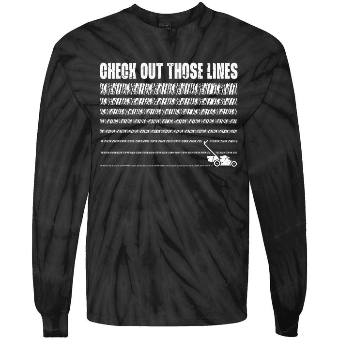 Check Out Those Lines Lawn Mower Lawnmower Funny Tie-Dye Long Sleeve Shirt