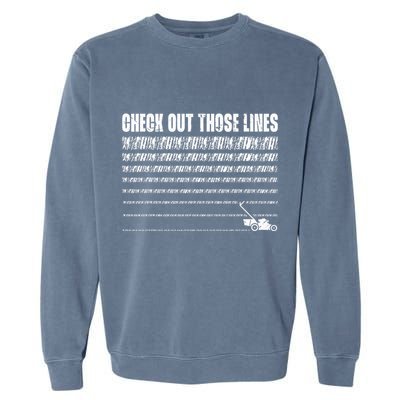 Check Out Those Lines Lawn Mower Lawnmower Funny Garment-Dyed Sweatshirt