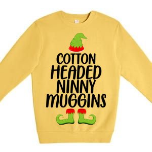 Cotton Headed Ninny Muggins Premium Crewneck Sweatshirt