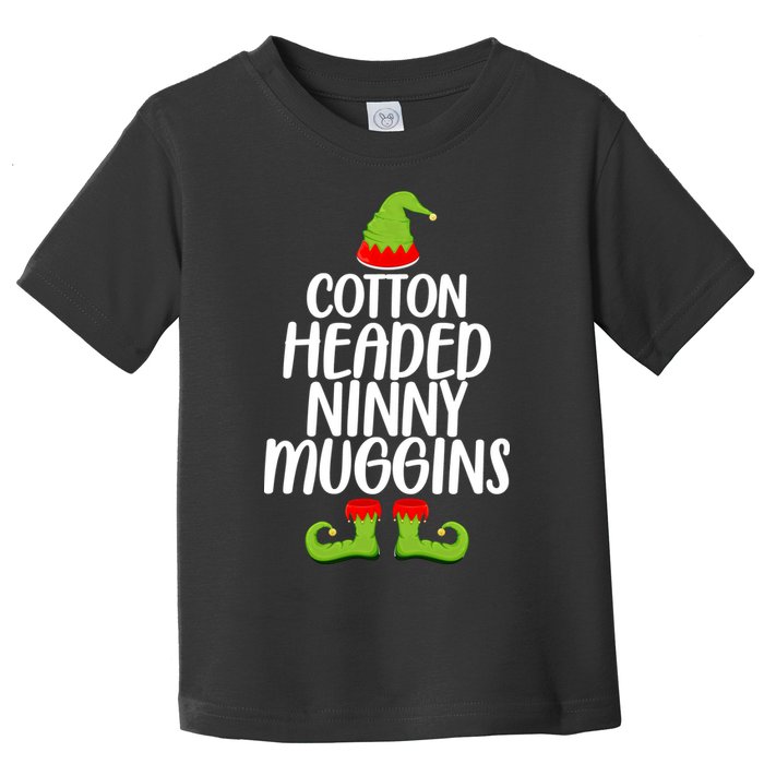 Cotton Headed Ninny Muggins Toddler T-Shirt