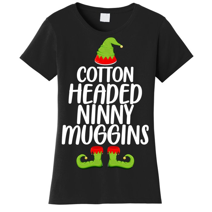 Cotton Headed Ninny Muggins Women's T-Shirt