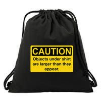 Caution Objects Under Are Larger Than They Appear. Drawstring Bag