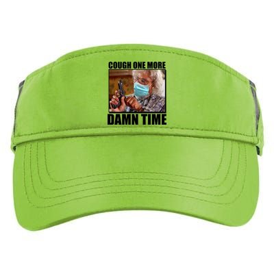 Cough One More Damn Time Adult Drive Performance Visor