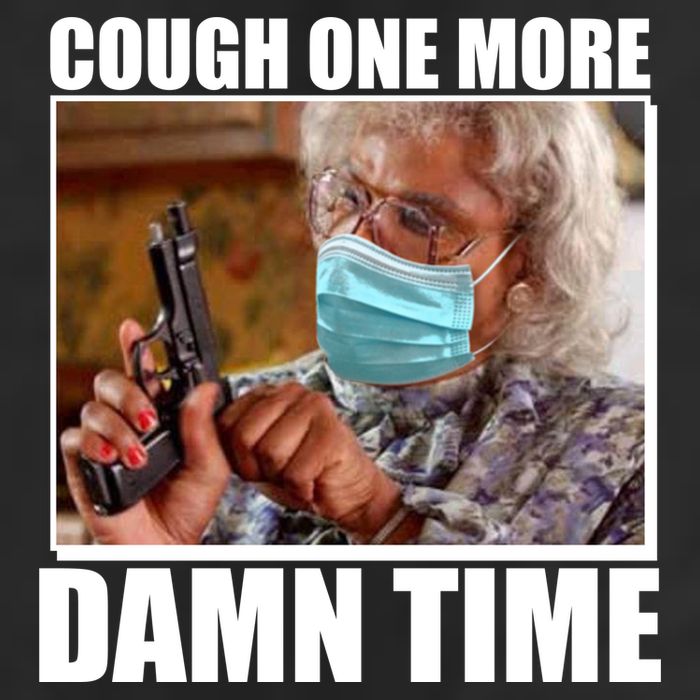 Cough One More Damn Time Tumbler