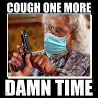Cough One More Damn Time Poster