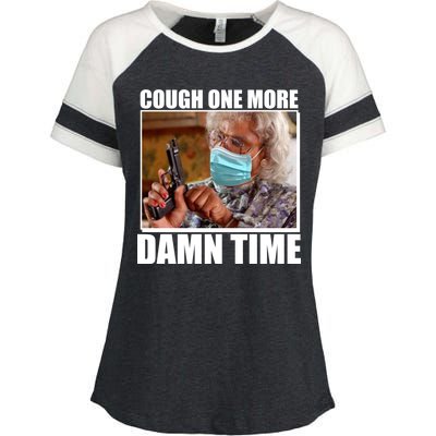 Cough One More Damn Time Enza Ladies Jersey Colorblock Tee