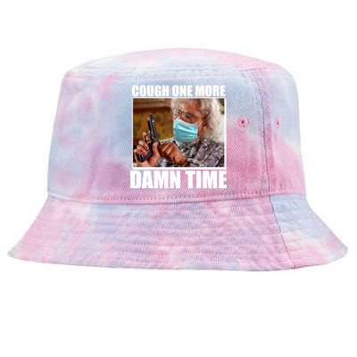 Cough One More Damn Time Tie-Dyed Bucket Hat