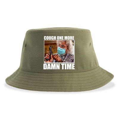 Cough One More Damn Time Sustainable Bucket Hat