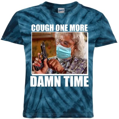 Cough One More Damn Time Kids Tie-Dye T-Shirt