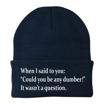 Could You Be Any Dumber Knit Cap Winter Beanie