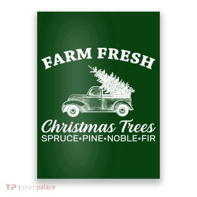 Country Farm Fresh Christmas Trees Poster