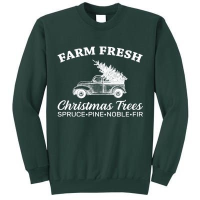 Country Farm Fresh Christmas Trees Tall Sweatshirt