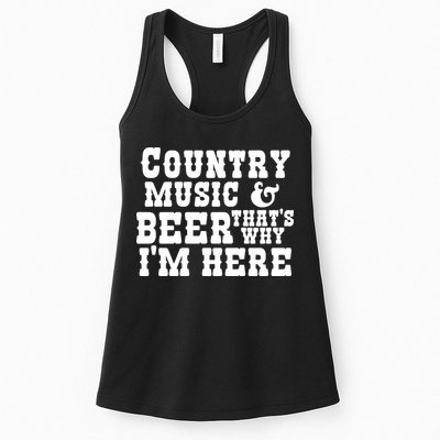 Country Music And Beer That's Why Im Here Womens Tank Top