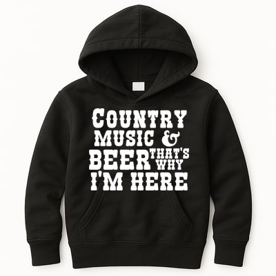 Country Music And Beer That's Why Im Here Kids Hoodie