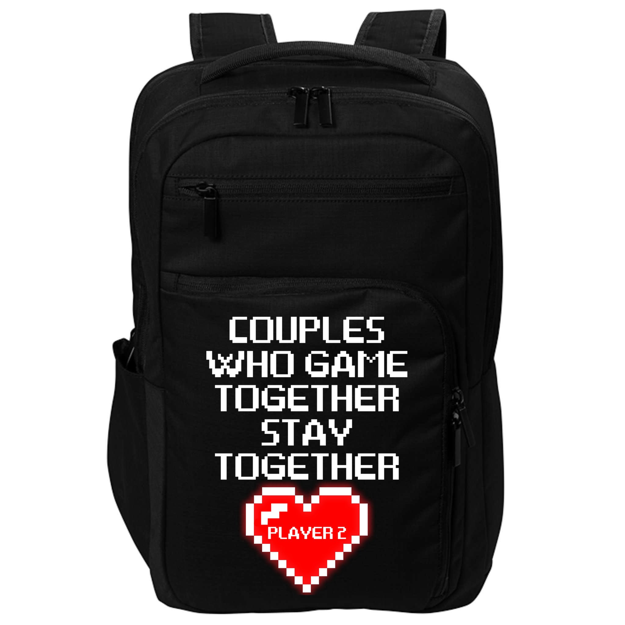 Couples Who Game Together Stay Together Impact Tech Backpack