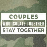Couples Who Isolate Together Stay Together Legacy Tie Dye Trucker Hat