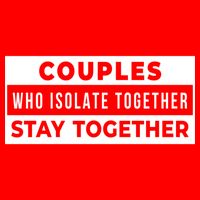 Couples Who Isolate Together Stay Together Flatbill Hat