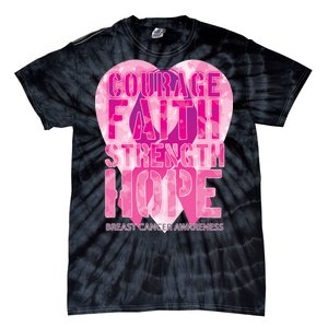 Courage Faith Strength Hope Breast Cancer Awareness Tie-Dye T-Shirt