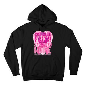 Courage Faith Strength Hope Breast Cancer Awareness Tall Hoodie