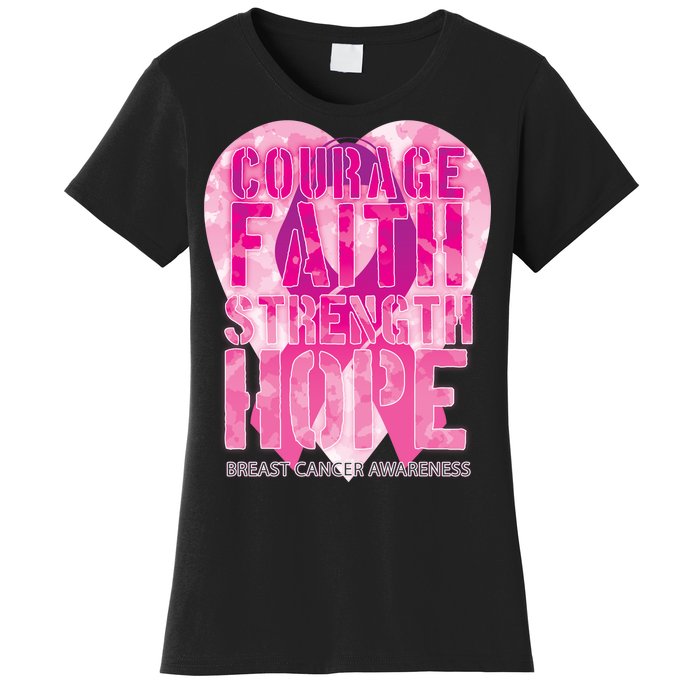 Courage Faith Strength Hope Breast Cancer Awareness Women's T-Shirt