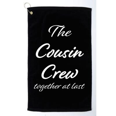Cousin Crew Together At Last Golf Towel
