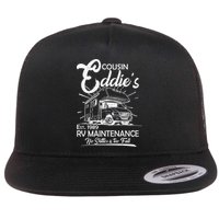 Cousin Eddie's RV Maintenance No Shitter Is Too Full Flat Bill Trucker Hat