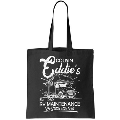 Cousin Eddie's RV Maintenance No Shitter Is Too Full Bag