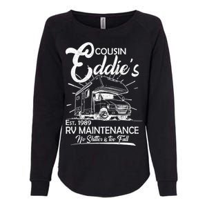 Cousin Eddie's RV Maintenance No Shitter Is Too Full Womens California Wash Sweatshirt