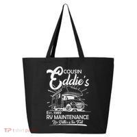 Cousin Eddie's RV Maintenance No Shitter Is Too Full 25L Jumbo Tote