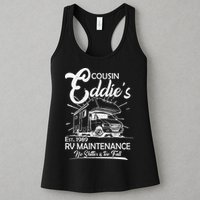 Cousin Eddie's RV Maintenance No Shitter Is Too Full Womens Tank Top