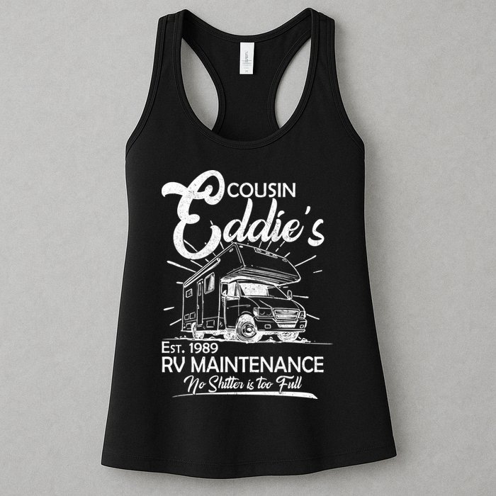 Cousin Eddie's RV Maintenance No Shitter Is Too Full Womens Tank Top