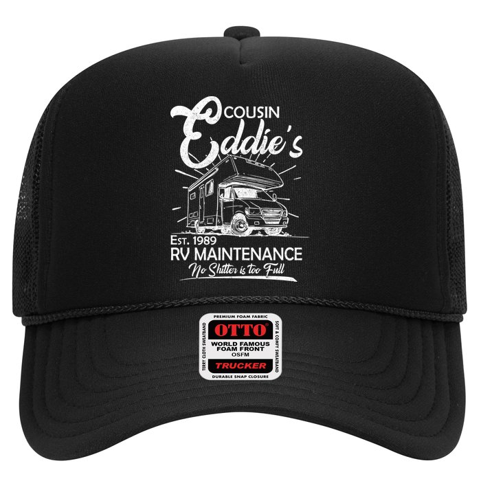Cousin Eddie's RV Maintenance No Shitter Is Too Full Trucker Hat