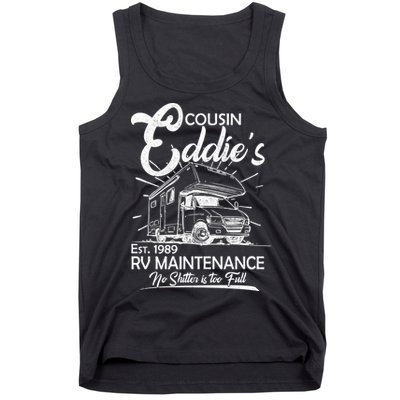 Cousin Eddie's RV Maintenance No Shitter Is Too Full Tank Top